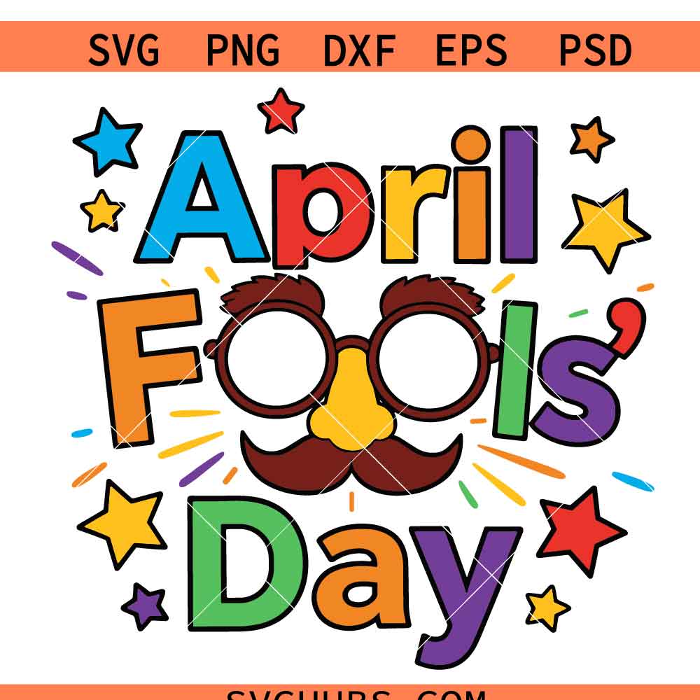 April Fools Day Svg, Funny April Fools Day Svg, April Fools Svg
