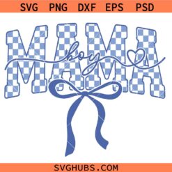 Checkered Mama Boy Svg, Mama Coquette SVG, Mom of Boys SVG