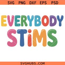 Everybody Stims SVG PNG