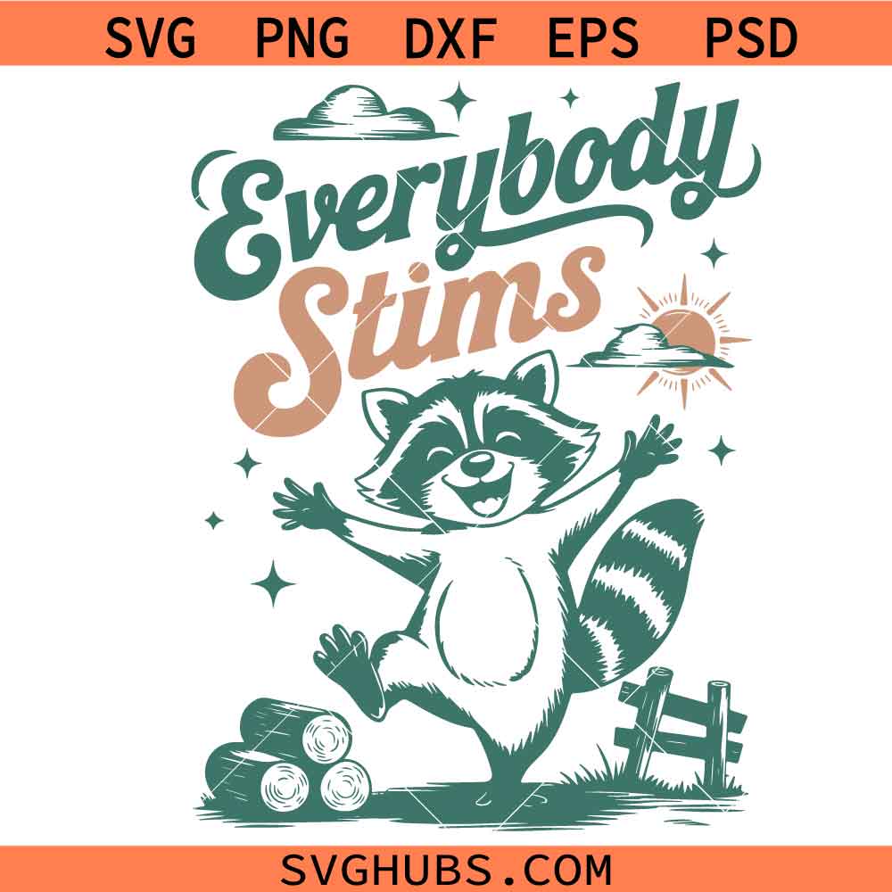 Everybody Stims Svg Png, Neurodiversity Svg, Special education Summer svg