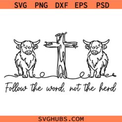 Follow Word Not Herd svg, Isaiah 8:11-13 Bible Verse Shirt svg, Christian svg