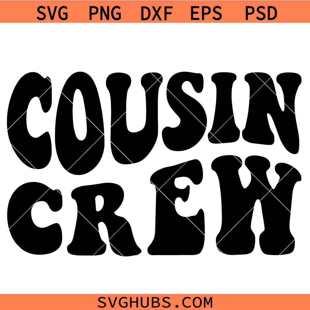Groovy Cousin Crew SVG, Cousin Squad Svg, Family Reunion SVG