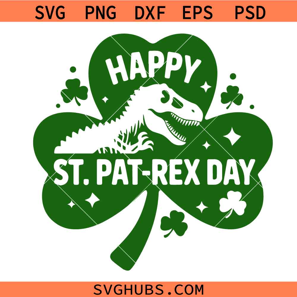 Happy St Patrex Day Svg Png, Dinosaur Svg Png, Clover Svg Png, Irish Svg Png, Lucky Shamrock Svg Png