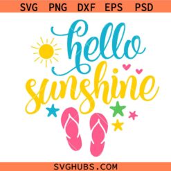 Hello Sunshine SVG, Hello Summer svg, summer sign svg