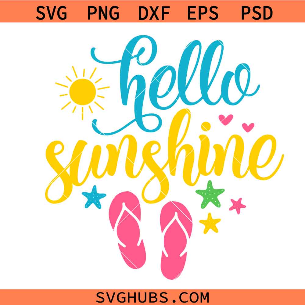 Hello Sunshine SVG, Hello Summer svg, summer sign svg