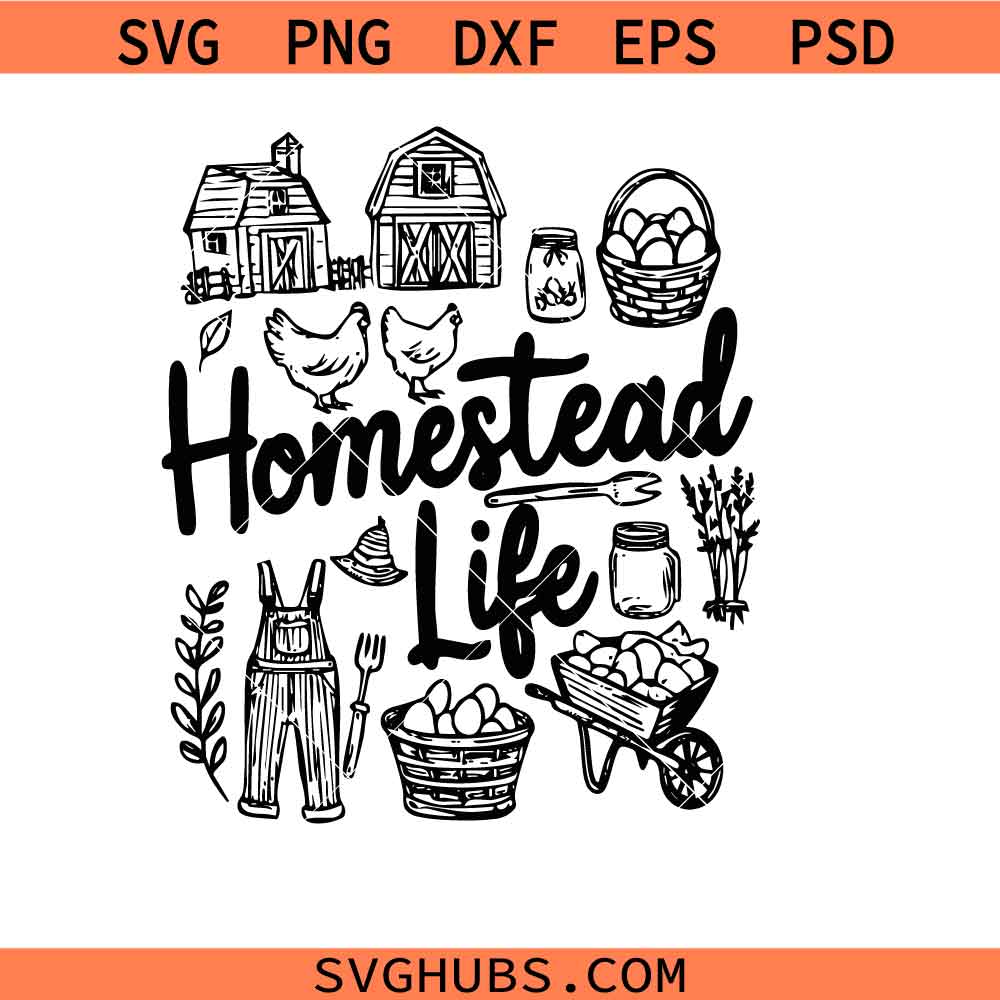 Homestead life svg, Farmer life svg, farming svg