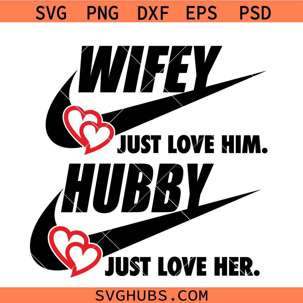 Hubby Wifey Love SVG, Valentines Day SVG, Couple Matching Shirts SVG, Love SVG