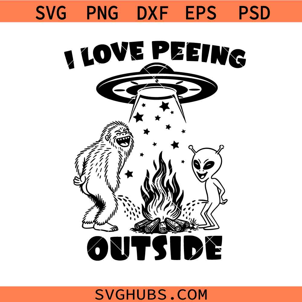 I Love Peeing Outside Svg, Humorous Outdoor svg, I Pee Outside Svg