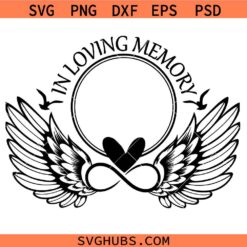 In Loving Memory Angel Wings SVG, Memorial SVG, Rememberance SVG, RIP SVG