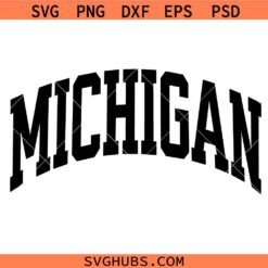 Michigan Typography Varsity Arch SVG, Michigan State Arched SVG, America State Text Design SVG