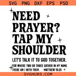 Need Prayer Tap My Shoulder SVG PNG, Cross SVG PNG, Christian life SVG PNG