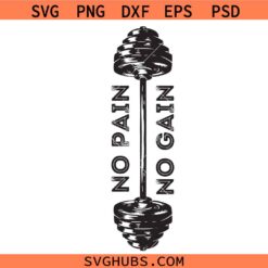 No Pain No Gain Png Svg, Fitness Gym Workout Svg Png, Motivation Svg Png