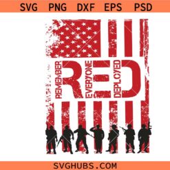 On Friday We Wear Red Svg Png, American Veteran Flag Svg Png, Remember Everyone Deployed Svg