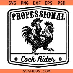 Professional Cock Rider Svg Png, Adult Humor Svg Png, Cock Rider Svg Png