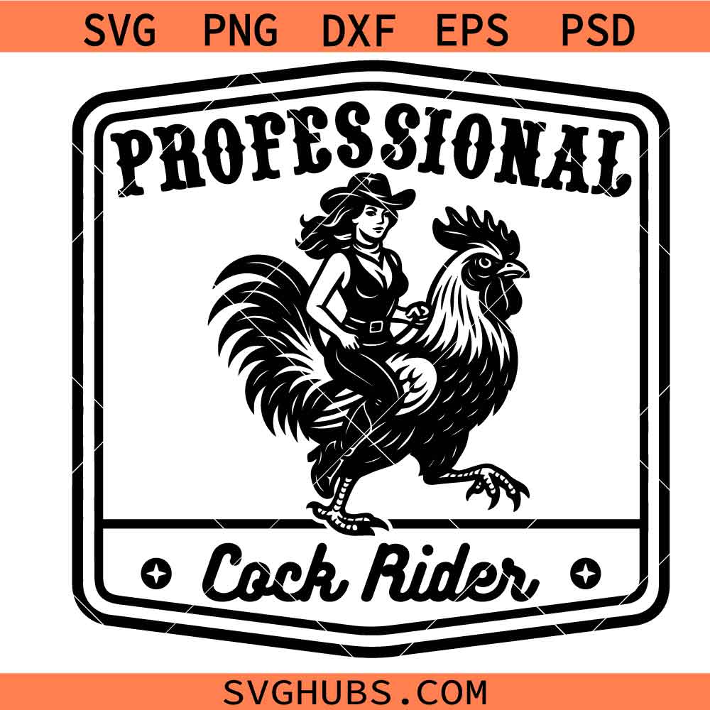Professional Cock Rider Svg Png, Adult Humor Svg Png, Cock Rider Svg Png