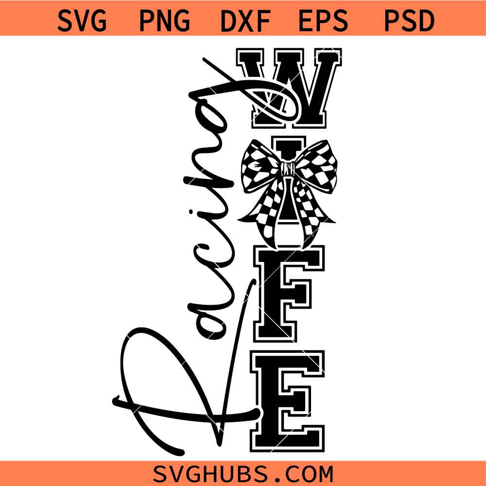Racing wife SVG PNG, Checkered racing wife SVG PNG, Retro racing wife SVG PNG
