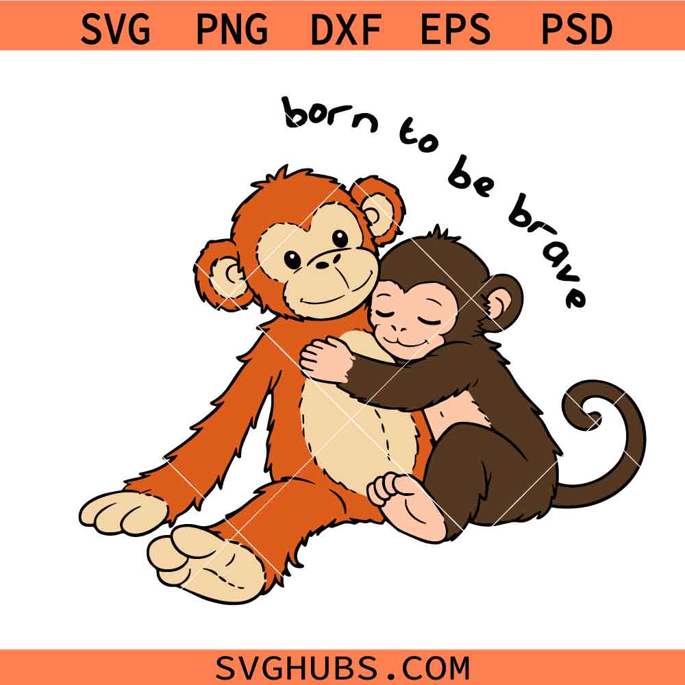 Stay Kind Punch Baby Monkey SVG, Punch The Baby Monkey Png Svg, Born To Be Brave SVG