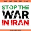 Stop The War In Iran svg, Stop The War svg, Anti-War Protest svg