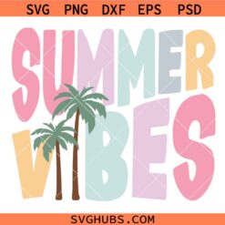 Summer Vibes Svg ,Retro Summer Vibes Svg, Summer Svg