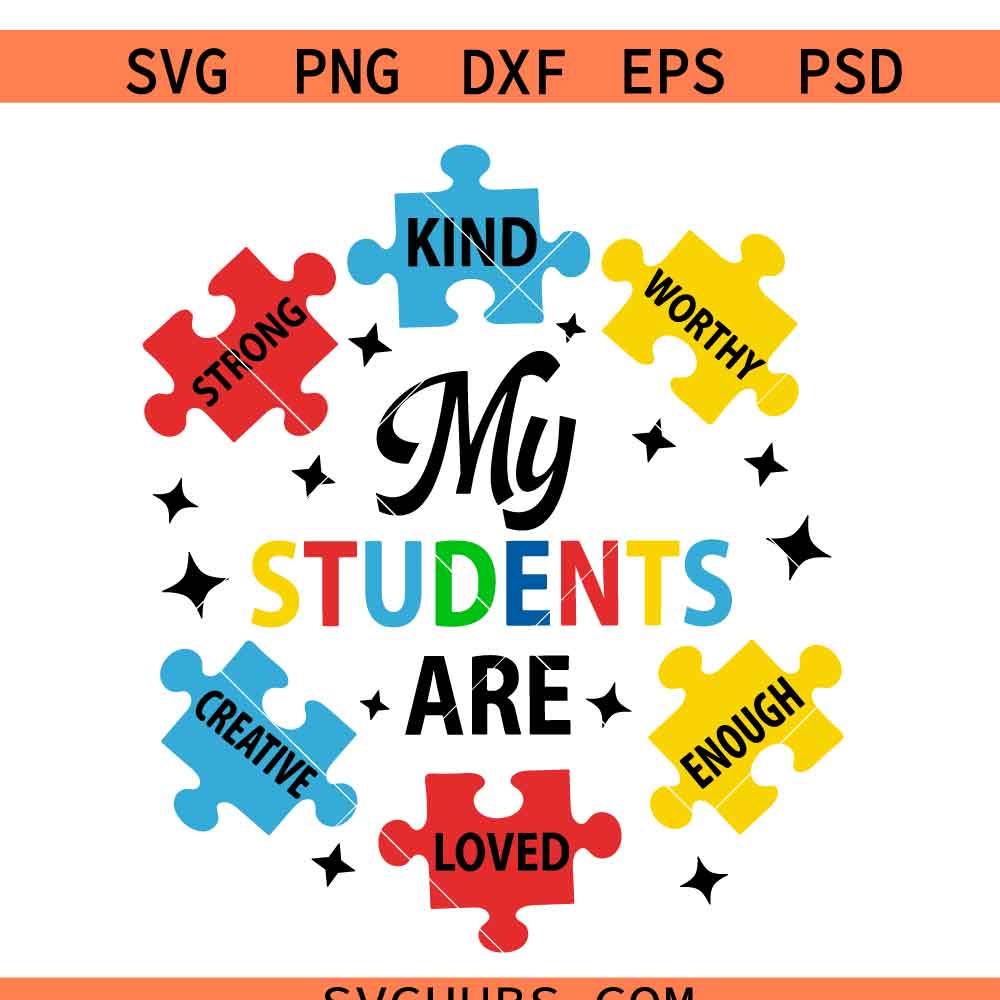 Teacher Autism Awareness Svg, My Students are are Kind Strong Autism Awareness Teachers Svg, Autism Awareness Svg