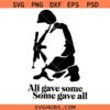 United States Military Svg Png, All Gave Some Some Gave All Svg Png, For Our Fallen Soldiers Svg Png