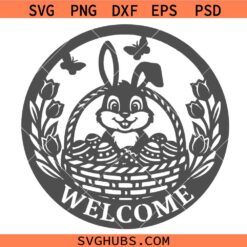 Welcome Bunny Sign SVG, Easter Bunny Door Hanger svg, Easter Sign SVG