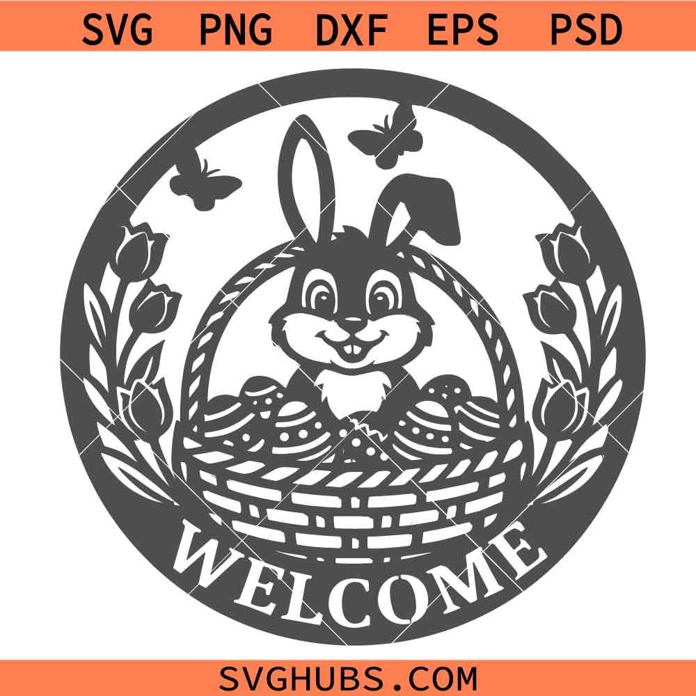 Welcome Bunny Sign SVG, Easter Bunny Door Hanger svg, Easter Sign SVG