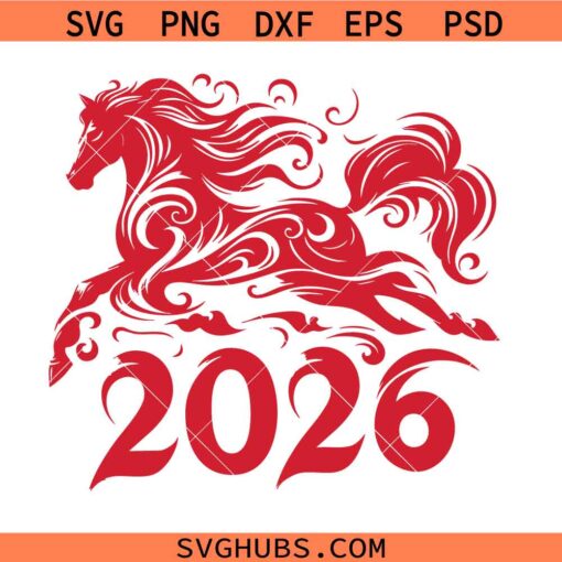 Year Of The Horse 2026 Svg Png, Chinese New Year Svg Png, Lunar Zodiac ...