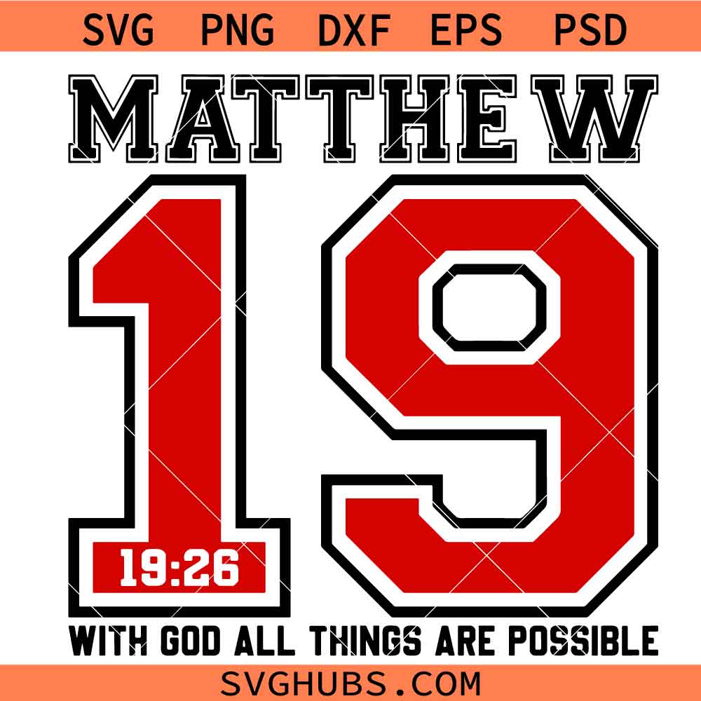Matthew 19 Svg Png, With God All Things Are Possible Bible Verse Svg png, Christian Svg png, Jesus Svg png
