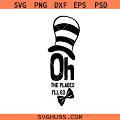 oh the places i'll go svg, Be Kind Be True Just Be You Dr Seuss SVG, Dr Seuss SVG