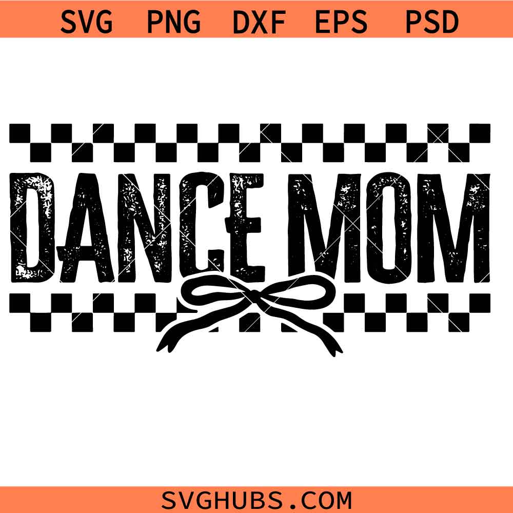 Dance Mom SVG PNG, Dance Svg, Coquette Bow svg