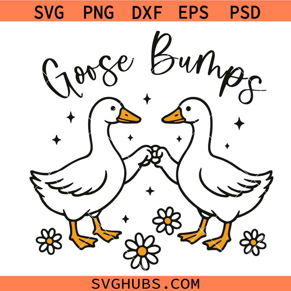 Goose Bumps Svg, Ghost Bumps Svg, Goose Svg, Silly Goose SVG