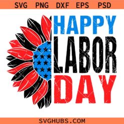 Happy Labor Day PNG SVG , American Flag Flower svg, Patriotic Happy Labor Day PNG SVG