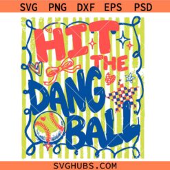 Hit The Dang Ball Stripes Baseball svg png, Funny Game Day Preppy svg, Baseball svg