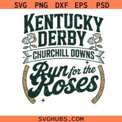 Kentucky Derby 2026 SVG PNG, Run for the Roses svg png, Churchill Downs Horse Racing Clipart svg