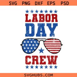 Labor Day Crew SVG Png, Distress USA Labor Day Png svg