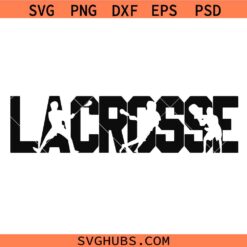 Lacrosse Hoodie svg, Lacrosse Love svg, Lacrosse Stick Svg