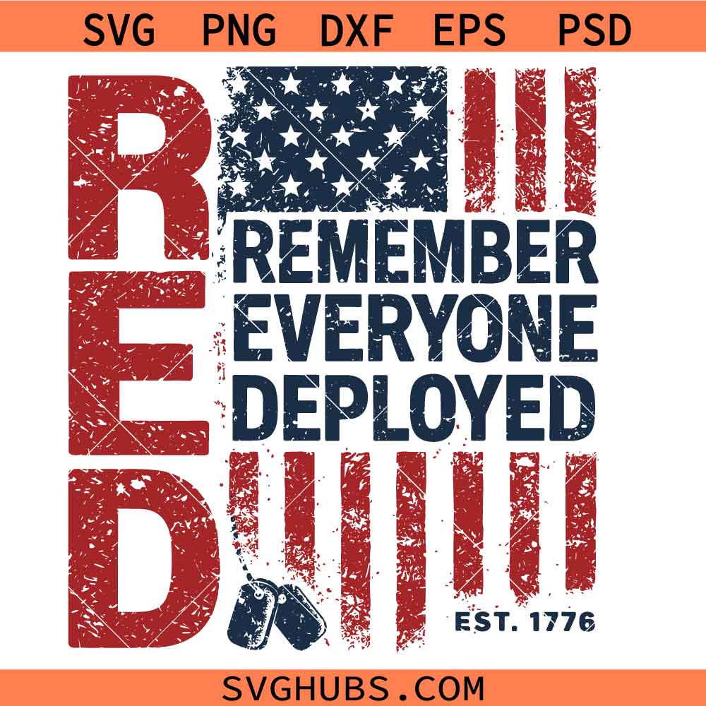 Remember Everyone Deployed Flag Svg Png, Military Support Patriotic Friday Red Shirt Png svg