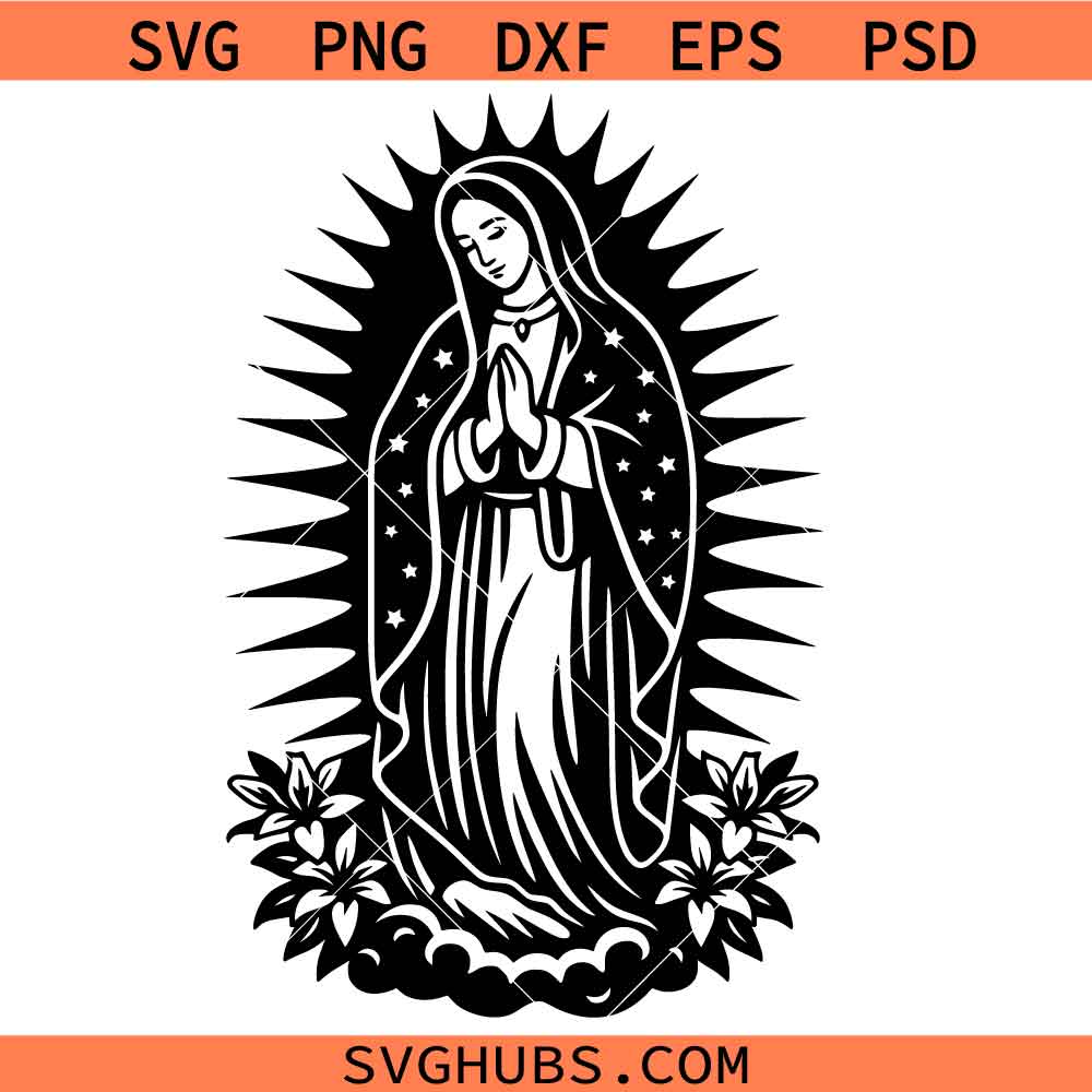 Our Lady of Guadalupe Svg Png, Virgin Mary Svg Png, Catholic Faith Svg Png, Holy Figure Svg Png