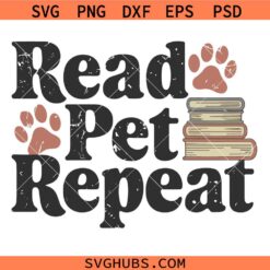 Read Pet Repeat Svg Png, Book Lover Svg Png, Bookish Svg Png, Dog Lover Svg Png