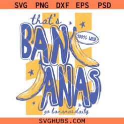 That’s Bananas Svg, Summer Fruit Svg, Food Pun Svg, Retro Banana Svg, Trendy Summer Svg