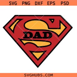 Super Dad SVG, Father's Day SVG, Svg Designs svg