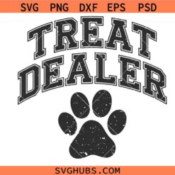 Treat Dealer svg, Dog Lover svg, Dog Paw Sublimation svg, Funny Pet Lover Clipart svg