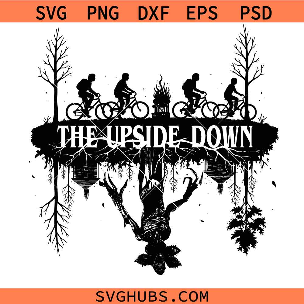 Welcome to the Upside Down SVG, Stranger Things TV Series SVG, Upside Down SVG
