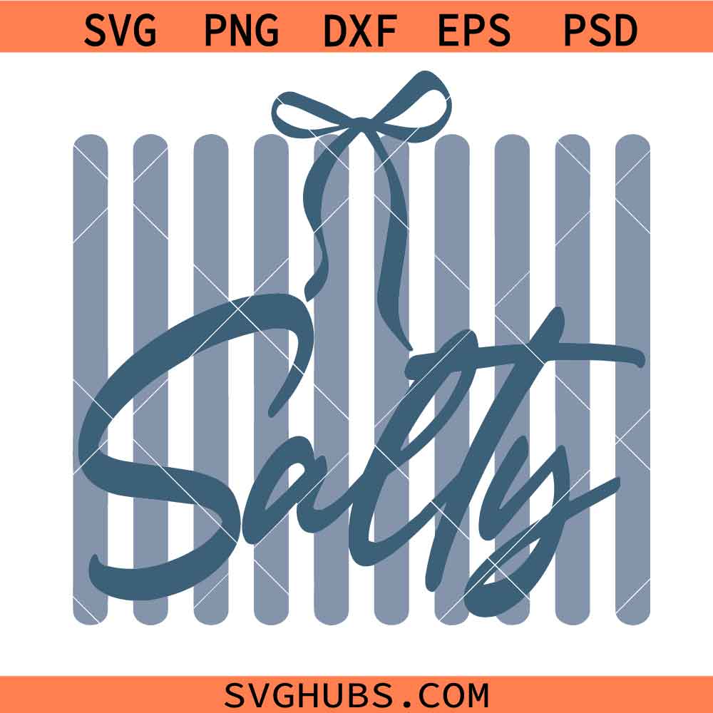 Salty Svg Png, Sarcastic Beach Quote Svg, Whimsical Summer svg, Aesthetic Coquette Bow Svg