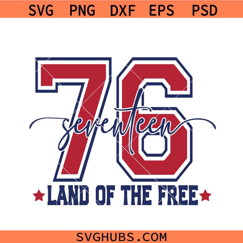 Fourth of July png svg, 1776 svg, Seventeen 76 svg png, 4th of July svg, America svg, Patriotic Day svg