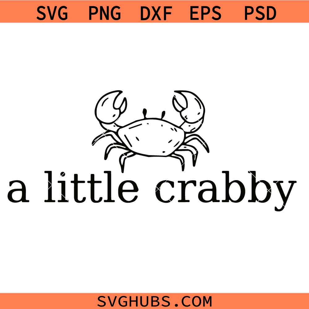 A Little Crabby SVG PNG, Summer Aesthetic SVG, Ein wenig mürrisch svg