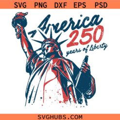 America 250 Years Of Liberty SVG, Statute of Liberty SVG, Peace Symbol SVG, USA Flag SVG