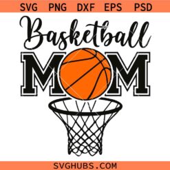 Basketball Mom Svg Png, Basketball Svg, Mascot Baseball svg, Basketball svg, Football svg