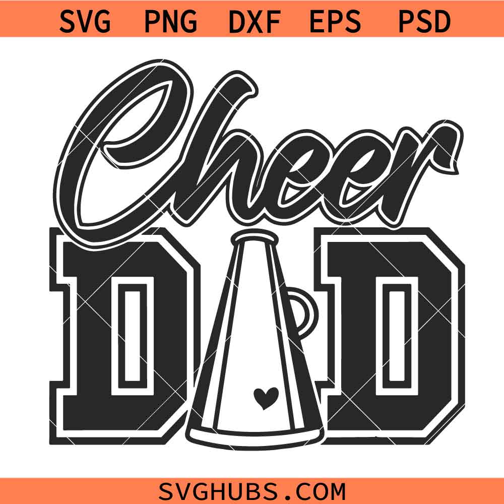 Cheer Dad Svg, Cheer Dad With Megaphone Svg, Dad Gift For Father's Day Svg